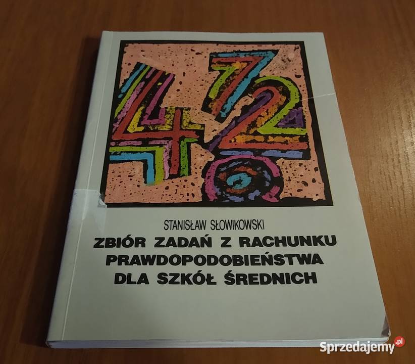 Zbiór zadań z rachunku prawdopodobieństwa szkół