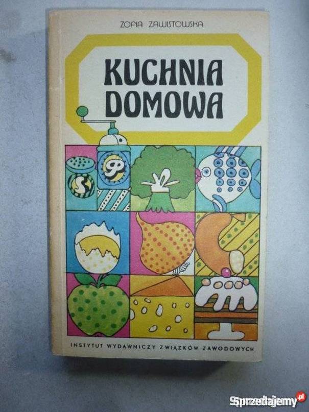 KUCHNIA DOMOWA ZOFIA ZAWISTOWSKA lubuskie Gorzów Wielkopolski sprzedam