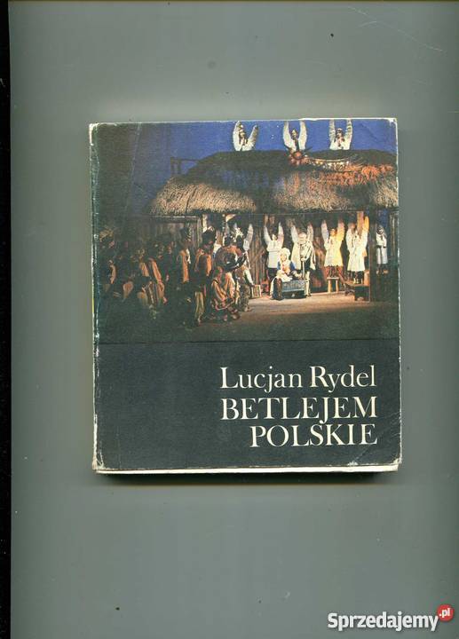 Betlejem polskie - Lucjan Rydel