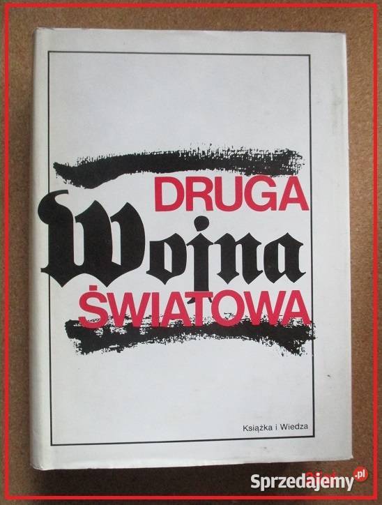 Polski czyn zbrojny w II wojnie światowejwojna Książki naukowe i popularnonaukowe Łódź