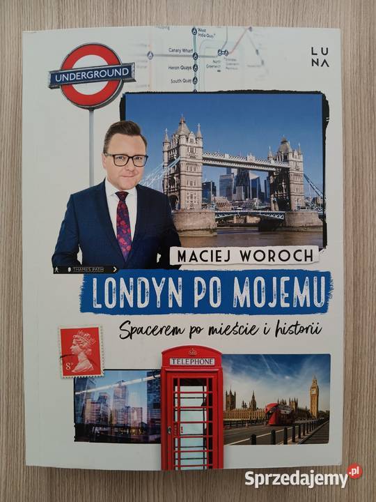Londyn mojemu Spacerem mieście i historii Maciej