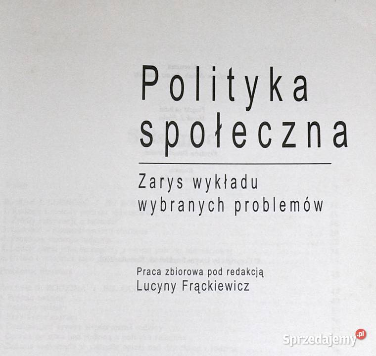 Polityka społeczna Zarys wykładu wybranych Chełm