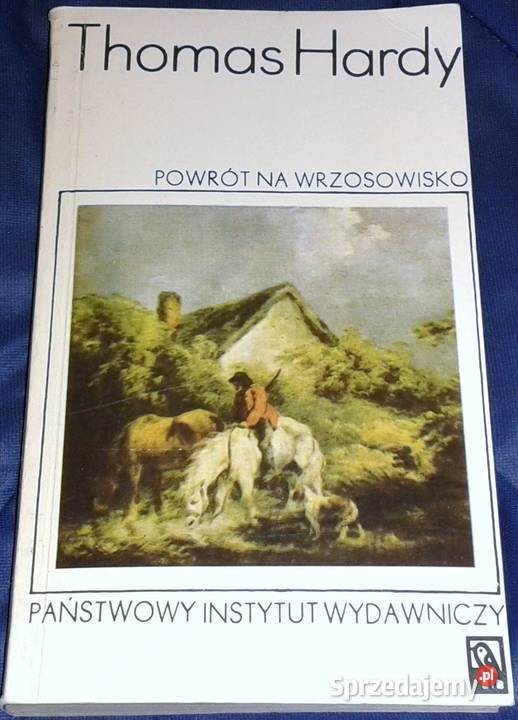 Powrót na wrzosowisko Thomas Hardy Chełm