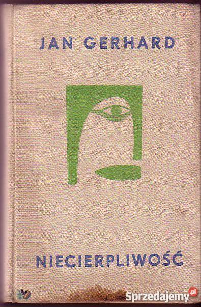6115 NIECIERPLIWOŚC JAN GERHARD Czyrna