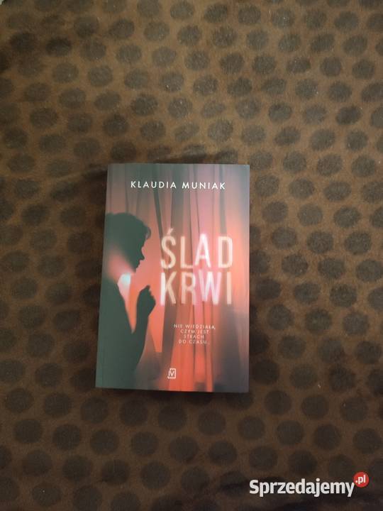 Ślad krwi Klaudia Muniak Wągrowiec