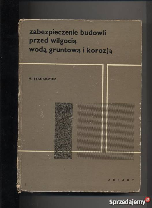Zabezpieczenie budowli przed wilgociąwodą sprzedam
