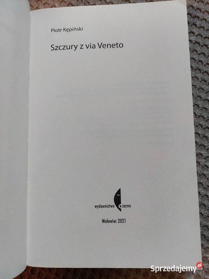 Szczury z via Veneto Piotr Kępiński