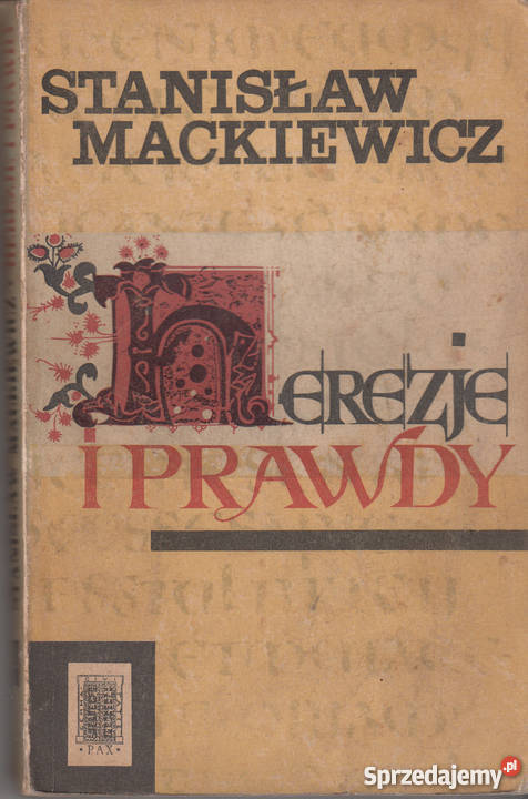 01138 HEREZJE I PRAWDY STANISŁAW MACKIEWICZ Czyrna