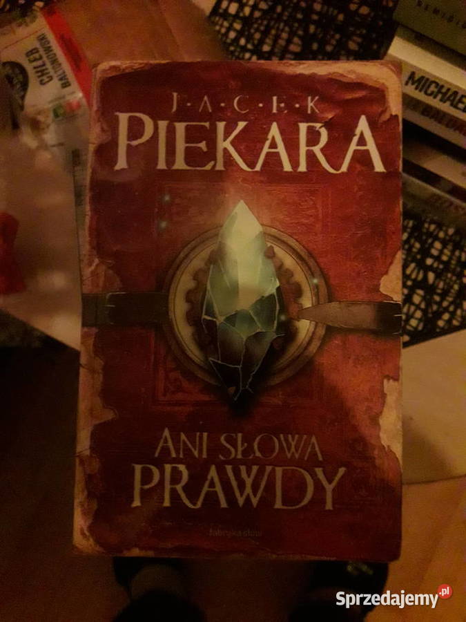Jacek Piekara Ani słowa prawdy Warszawa sprzedam