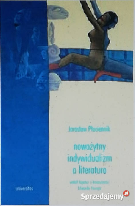 Nowożytny indywidualizm a literatura Wokół