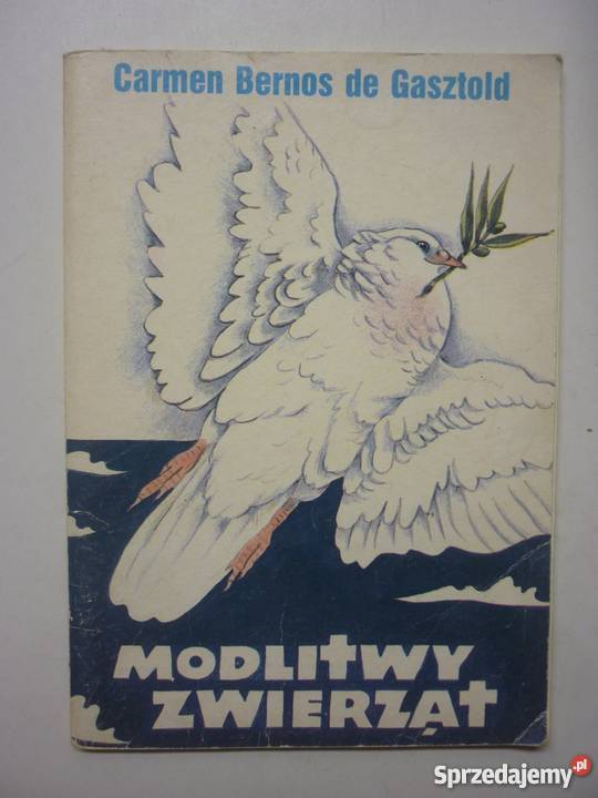 MODLITWY ZWIERZĄT CARMEN BERNOS DE GASZTOLD Płock