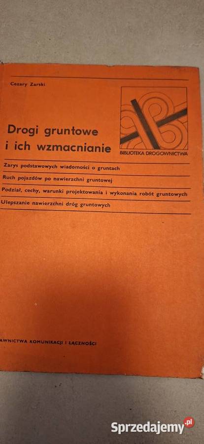 Drogi gruntowe i ich wzmacnianie I wydanie 1986 wielkopolskie Łęczyca sprzedam