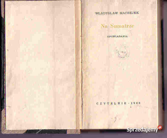 4200 NA SUMATRZE OPOWIADANIA WŁADYSŁAW MACHEJEK literatura piękna - proza polska Czyrna