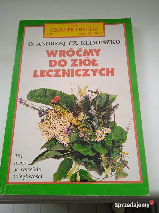 WRÓĆMY DO ZIÓŁ LECZNICZYCH o A Klimuszko Bydgoszcz sprzedam