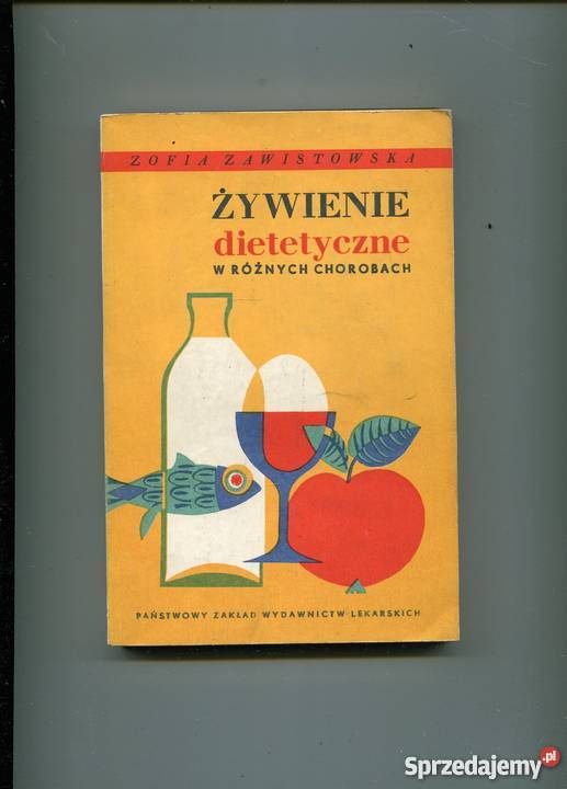 Żywienie dietetyczne w różnych chorobach Zofia Szczecin