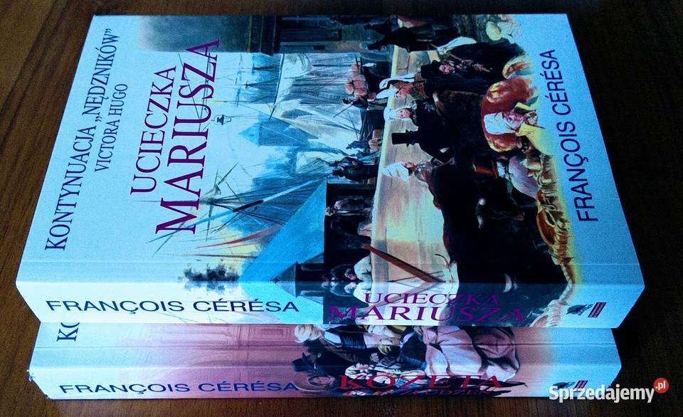 Kozeta czas złudzeń Ucieczka Mariusza Franois Proza i poezja Gdańsk