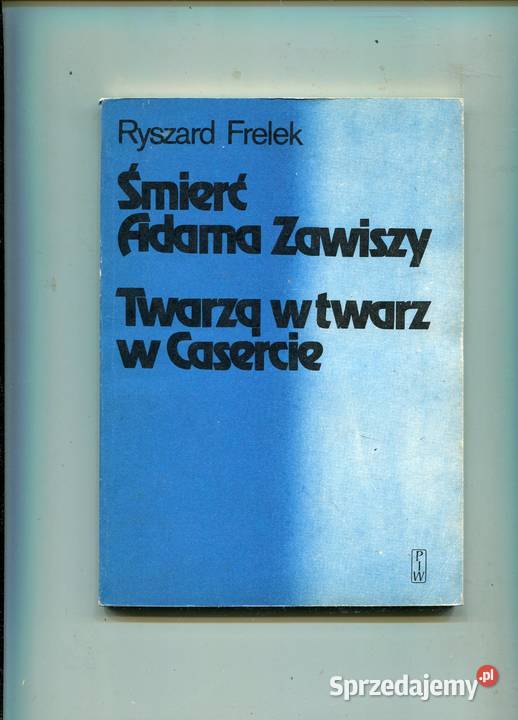 Śmierć Adama Zawiszy Ryszard Frelek zachodniopomorskie sprzedam