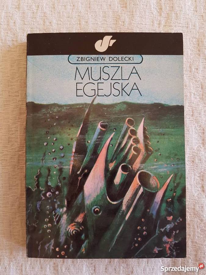 Zbigniew Dolecki MUSZLA EGEJSKA science fiction Proza i poezja śląskie Katowice