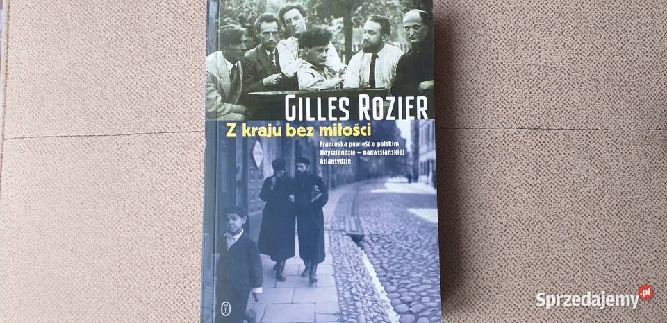 Z kraju bez miłości małopolskie Kraków