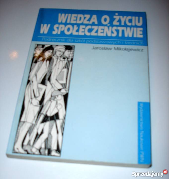 Wiedza o życiu w społeczeństwie Podręcznik szkół Podręczniki Bochnia