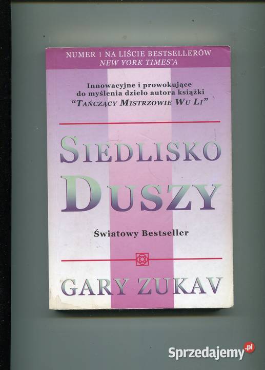 Siedlisko duszy Gary Zukav Pozostałe Szczecin