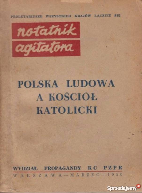 POLSKA LUDOWA A KOŚCIÓŁ KATOLICKI Rok wydania 1950