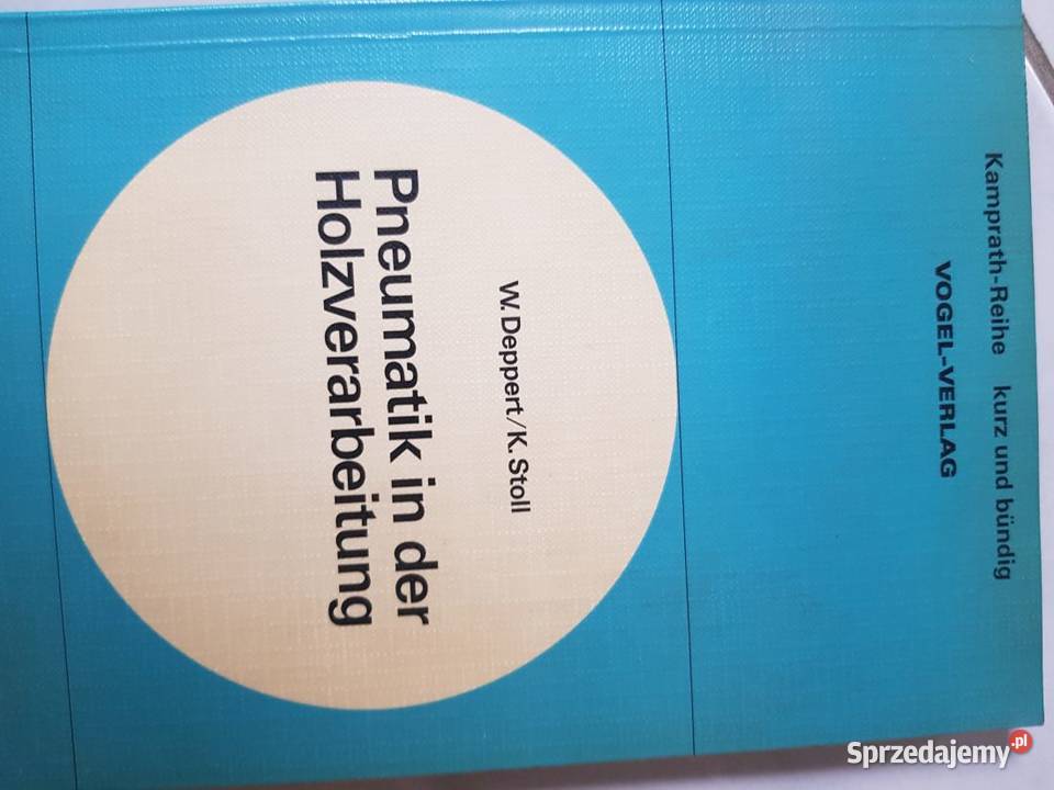 pneumatik in der holzvararbeitung pneumatyka w Książki naukowe i popularnonaukowe Kielce
