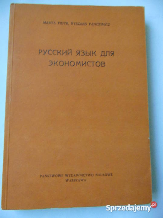 Język rosyjski ekonomistów Marta Fidyk Ryszard Lublin