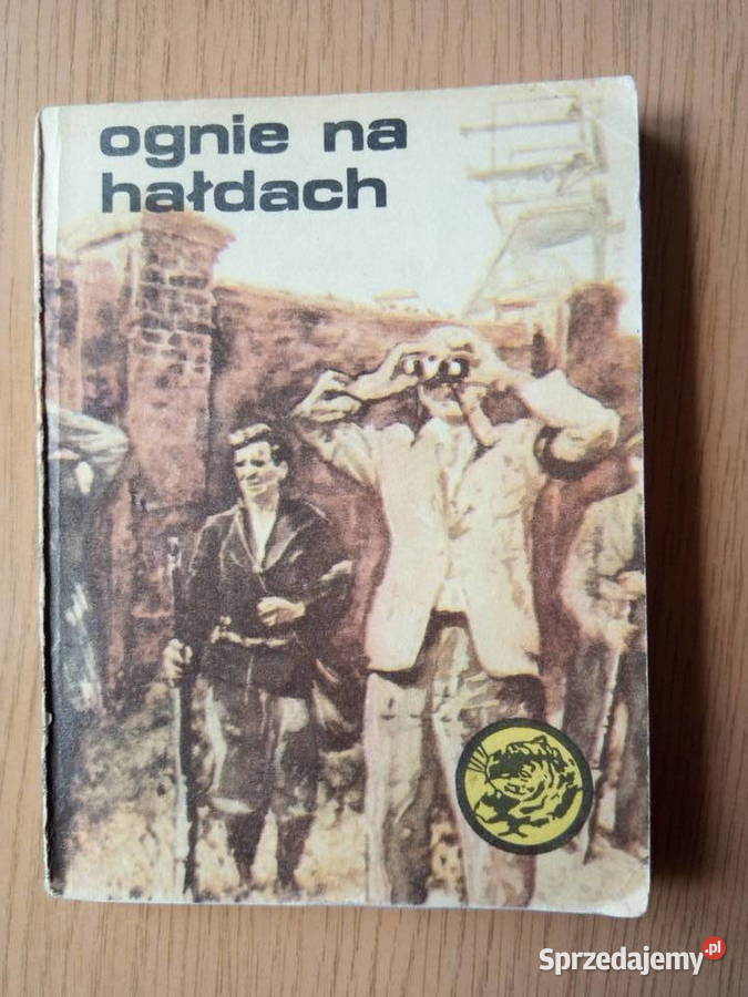 Ognie na hałdach Żółty tygrys 1984r Jerzy Dąbrowa Górnicza