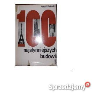 100 najsłynniejszych budowli Antoni Piskadło fa Goleniów