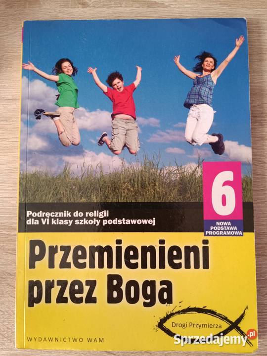 Przemienieni Boga podręcznik do religii kl6 Szczecinek