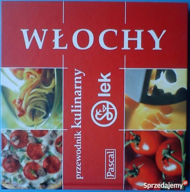 WŁOCHY PRZEWODNIK KULINARNY DREWNIAK MIREK Gorzów Wielkopolski