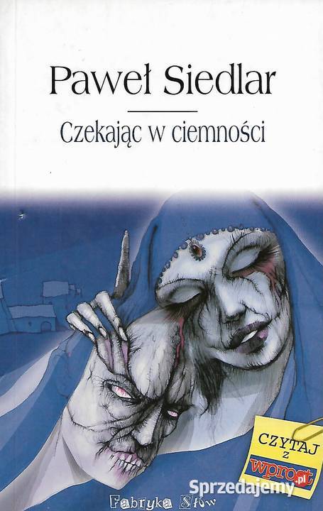 Czekając w ciemności P Siedlar lubelskie Puławy
