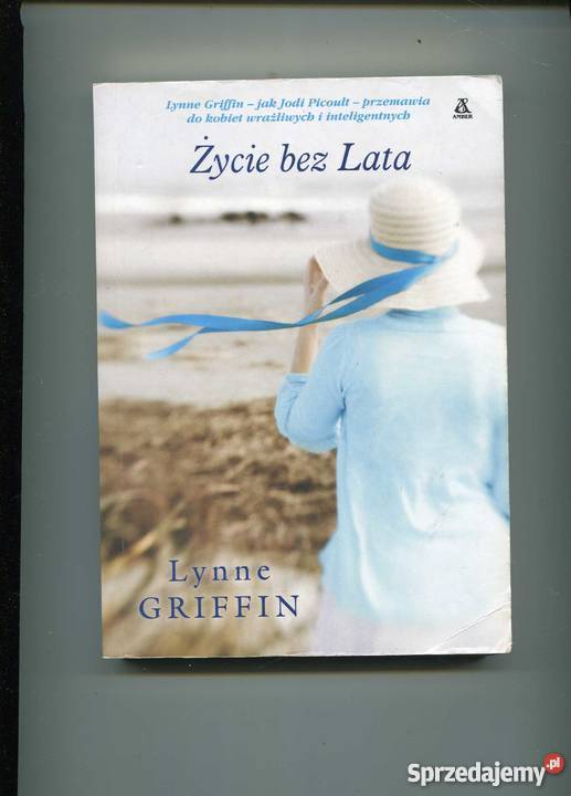 Życie bez lata Griffin zachodniopomorskie