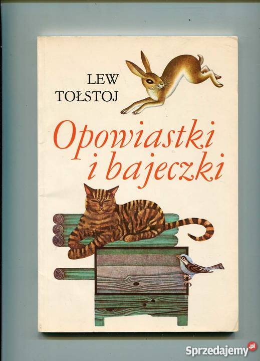Opowiastki i bajeczki lew Tołstoj Rok wydania 1987 sprzedam