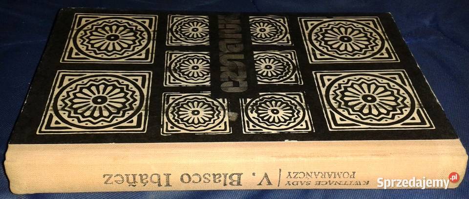 Kwitnące sady pomarańczy Vicente Blasco Ibanez