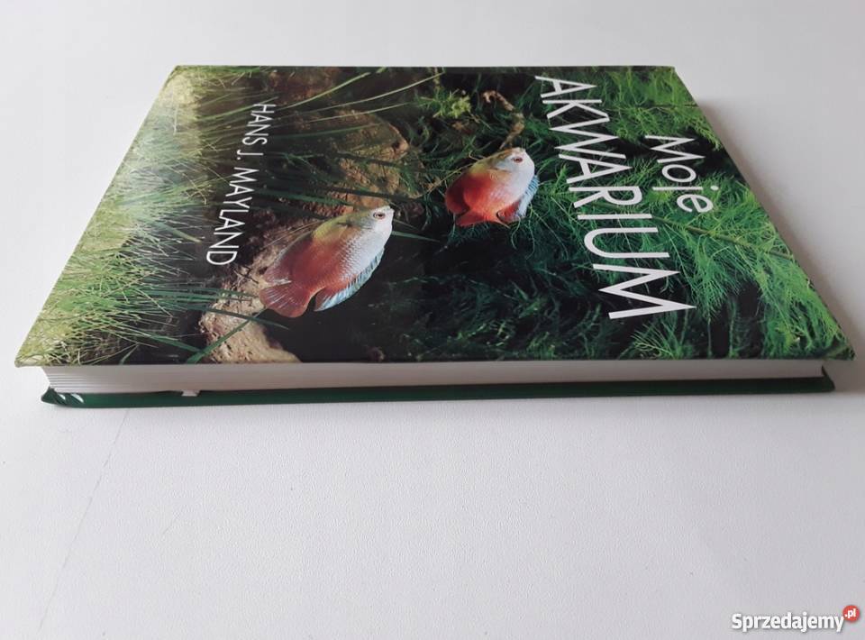 MOJE AKWARIUM Hans J Mayland Gorzów Wielkopolski