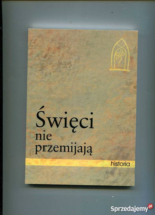 Święci nie przemijają Pozostałe Szczecin