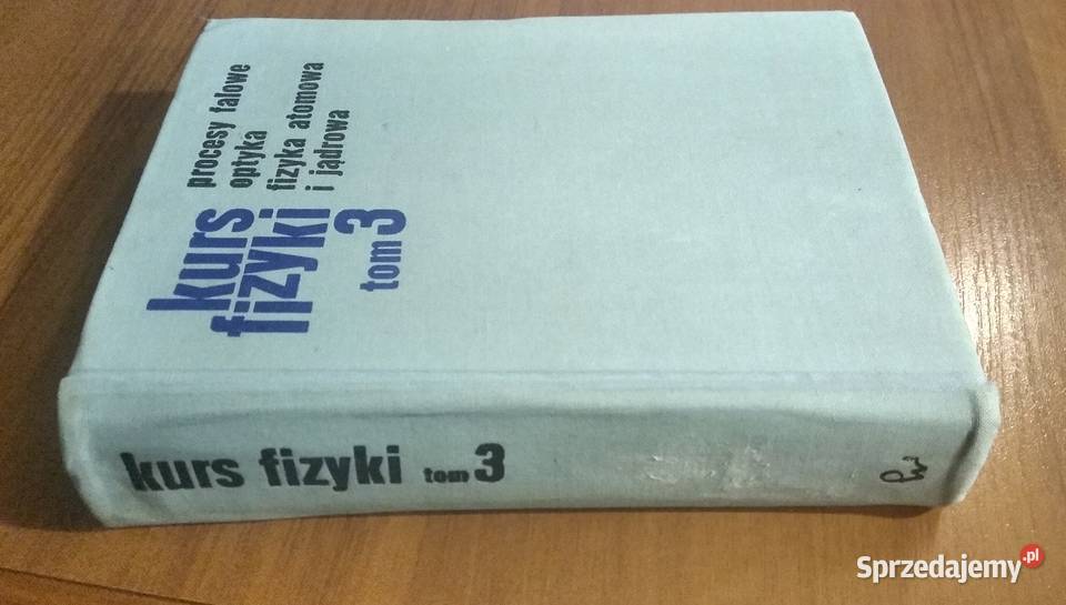 Procesy falowe optyka fizyka atomowa i jądrowa Gdańsk