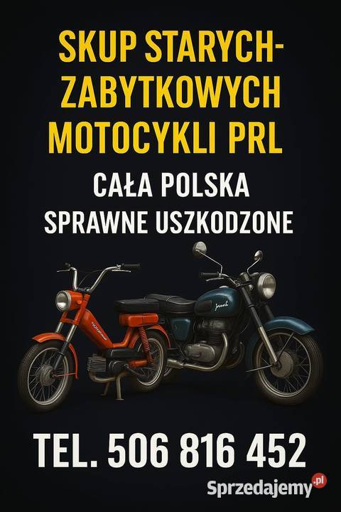 SKUP STARE ZABYTKOWE MOTOCYKLE MOTORY MOTOROWERY kujawsko-pomorskie Piotrków Kujawski