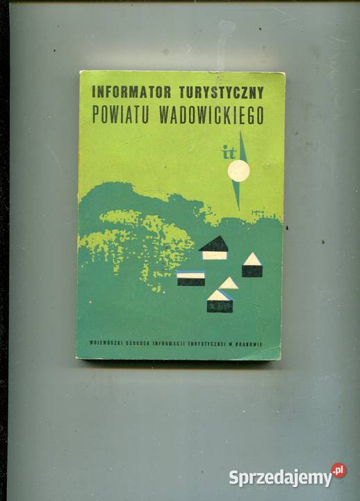 Informator turystyczny powiatu wadowickiego Rok wydania 1971 Szczecin