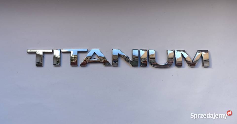 Napis emblemat Ford Titanium 0014r Lipno sprzedam