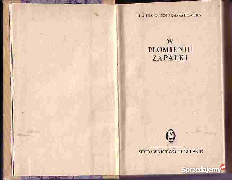 3449 W PŁOMIENIU ZAPAŁKI HALINA OLEŃSKA ZALEWSKA Czyrna sprzedam