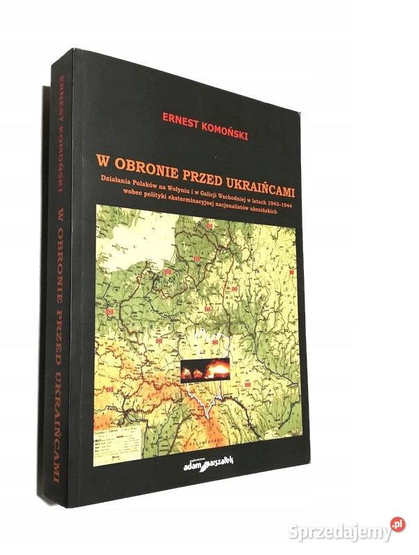 W obronie przed Ukraińcami Ernest Komoński Sandomierz