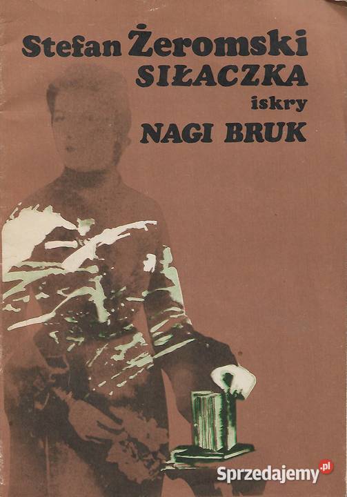 Siłaczka Stefan Żeromski Proza i poezja sprzedam