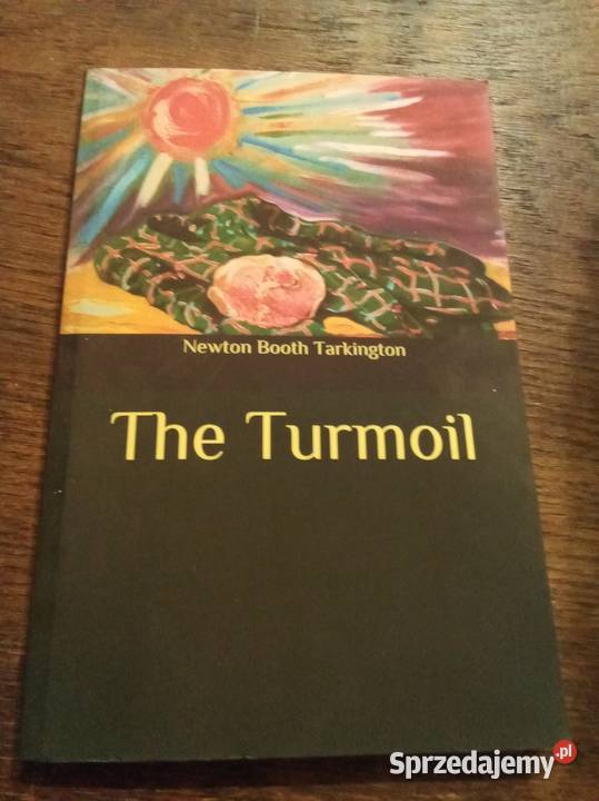 The turmoil Tarkington angielsku miękka Warszawa