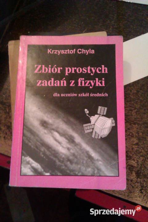 zbiór zadań fizyka Chyla antykwaryczne książki Antykwariat Warszawa
