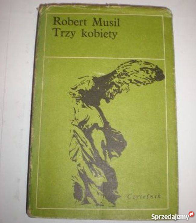 TRZY KOBIETY MUSIL ROBERT Białystok