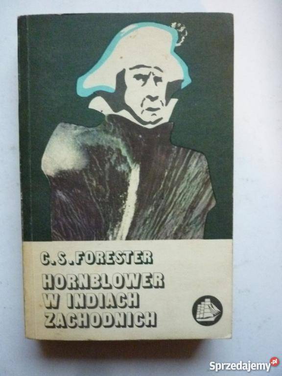 HORNBLOWER W INDIACH ZACHODNICH CS FORESTER Białystok
