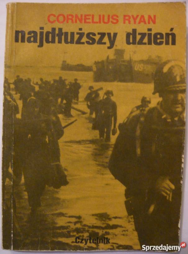 NAJDŁUŻSZY DZIEŃ CORNELIUS RYAN Opole